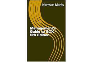 Management's Guide to SOX - 5th Edition