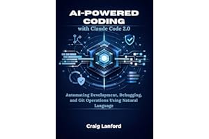 AI-Powered Coding with Claude code 2.0: Automating Development, Debugging, and Git Operations Using Natural Language