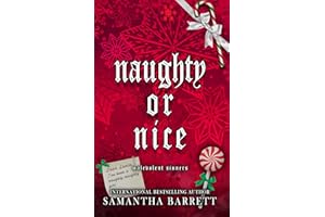 Naughty Or Nice (Malevolent Sinners Book 1)