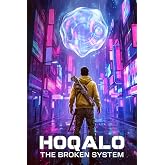 Hoqalo: The Broken System
