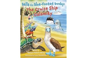 Bella the Blue-Footed Booby: The Cruise Ship Calamity