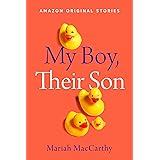 My Boy, Their Son (Kindle Single)