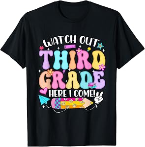 Watch Out Third Grade Here I Come Back To School Girls Kids T-Shirt