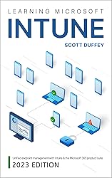 Learning Microsoft Intune: Unified Endpoint