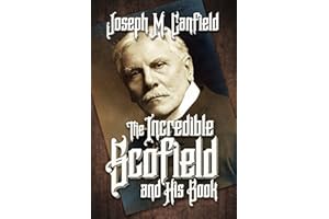 The Incredible Scofield and His Book