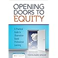 Opening Doors to Equity: A Practical Guide to Observation-Based Professional Learning