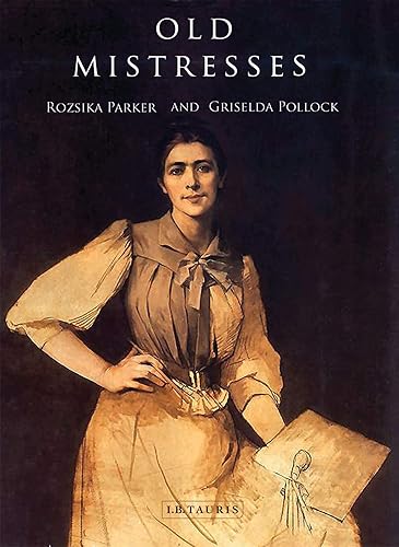 Download Old Mistresses: Women, Art and Ideology PDF