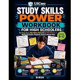 Study Skills Power Workbook for High Schoolers: Get Organized, Take Better Notes &amp; Ace Your Exams &mdash; Worked Examples, Templates, Hacks &amp; Answer Keys