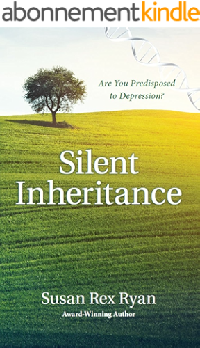 Download Silent Inheritance: Are You Predisposed to Depression? (English Edition) PDF