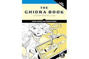 The Ghidra Book, 2nd Edition: The Definitive Guide