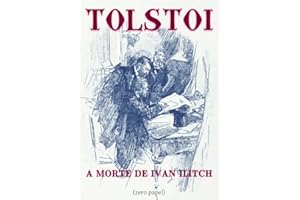 A morte de Ivan Ilitch (Portuguese Edition)