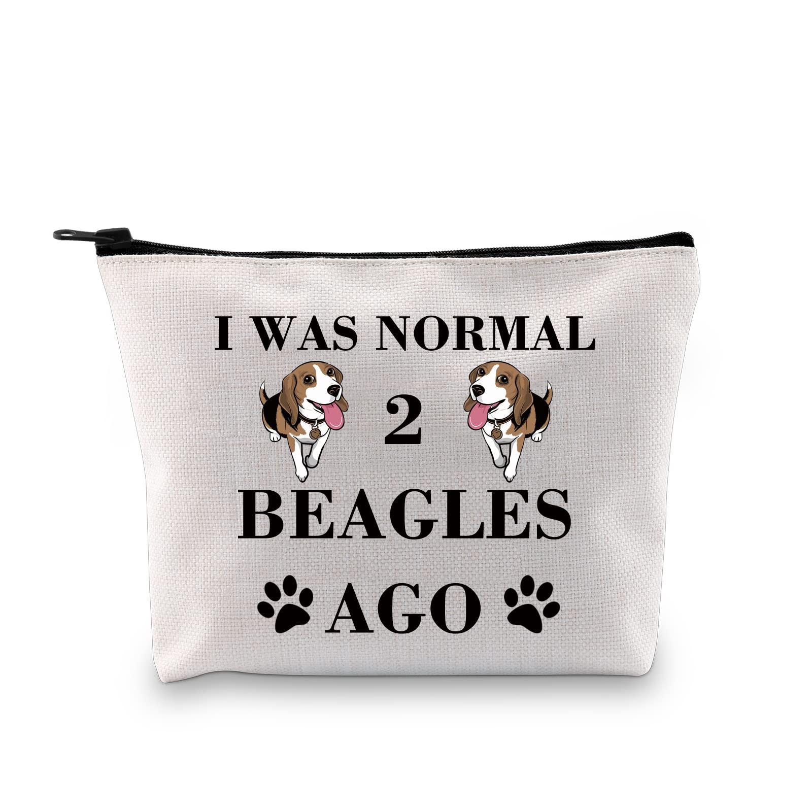 PLITI Beagle Makeup Bag Beagle Lover Gift Beagle Mom Gift I was Normal 2 Beagles Ago Gift for Dog Lover Dog Owner Bag (2 Beagles ago U)