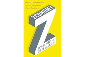 Zconomy: How Gen Z Will Change the Future of Business—and What to Do About It