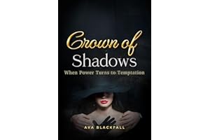 Crown of Shadows : When Power Turns to Temptation (Empire of Shadows Series Book 2)