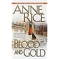 Blood and Gold (Vampire Chronicles)