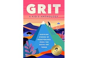 Grit: Inspiring Stories for When the Going Gets Tough