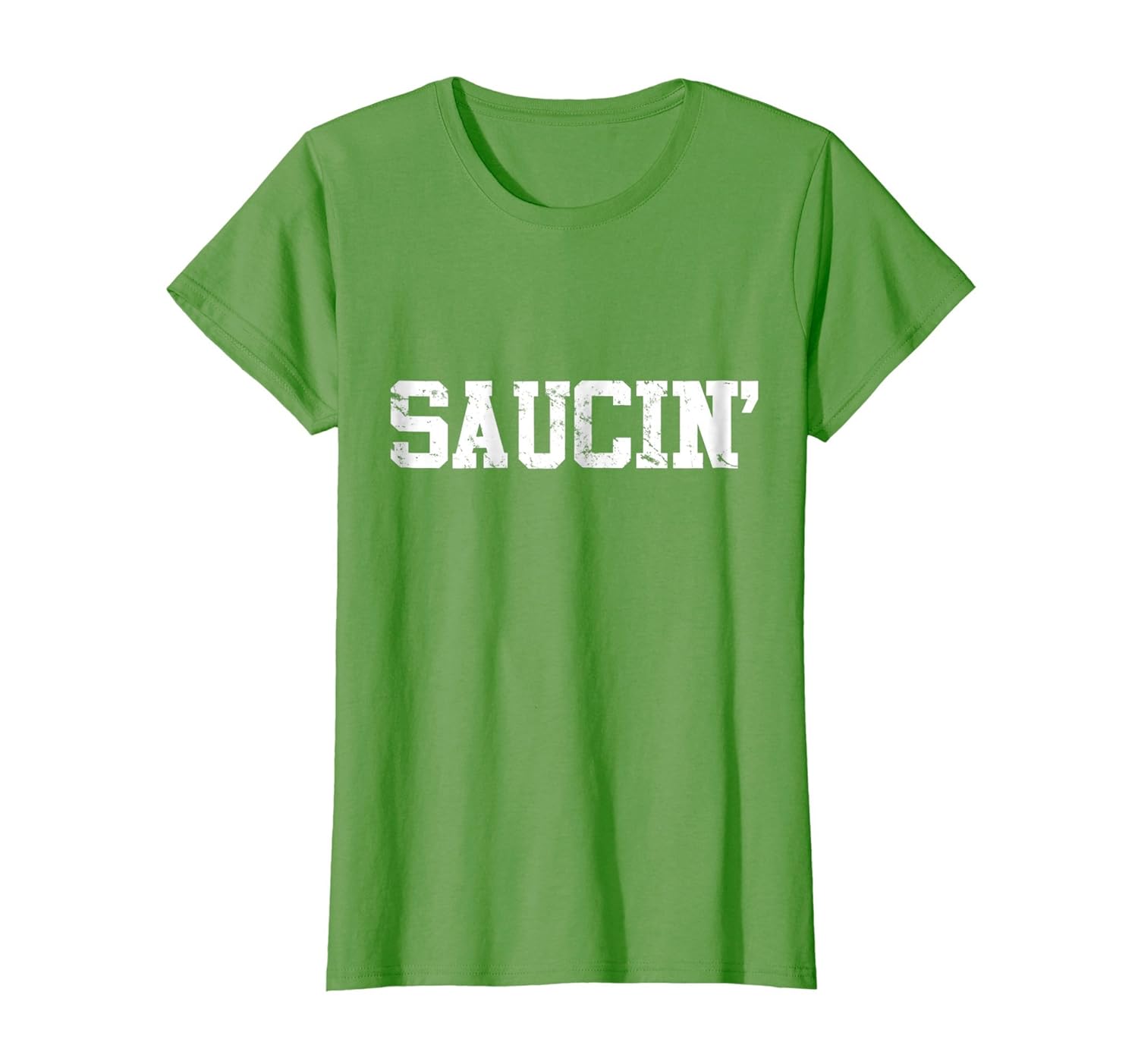 Saucin T Shirt Teehay