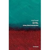 Evil: A Very Short Introduction (Very Short Introductions)