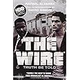 The Wire: Truth Be Told