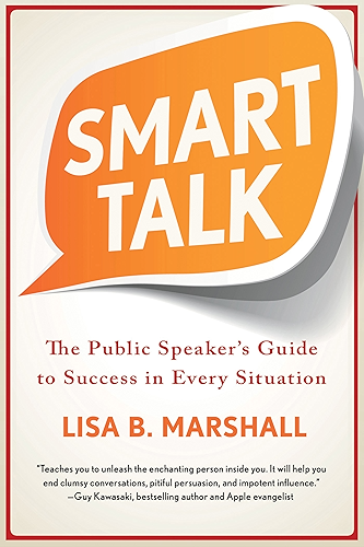 Download Smart Talk: The Public Speaker’s Guide to Success in Every Situation (Quick & Dirty Tips) (English Edition) PDF