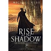 Rise of the Shadow (Shadow Knights)