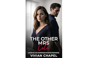 The Other Mrs Cole : Later in Life Marriage in Crisis Romance (Marriage In Crisis Series)