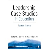Leadership Case Studies in Education