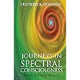 Journeys in Spectral Consciousness: Levels of Energy Book II