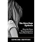 The Silent Rape Epidemic: How the Finns Were Groomed to Love Their Abusers