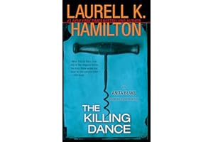 The Killing Dance: An Anita Blake, Vampire Hunter Novel