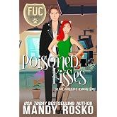 Poisoned Kisses (FUC Academy Book 36)