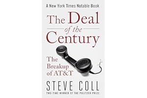The Deal of the Century: The Breakup of AT&T
