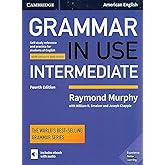 Grammar in Use Intermediate Student's Book with Answers and Interactive eBook: Self-study Reference and Practice for Students of American English