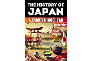 The History of Japan: Japan: A Journey Through Time