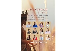 Identidad de Reino. El ADN de una Líder: 6 pilares que transformarán tu vida (Spanish Edition)