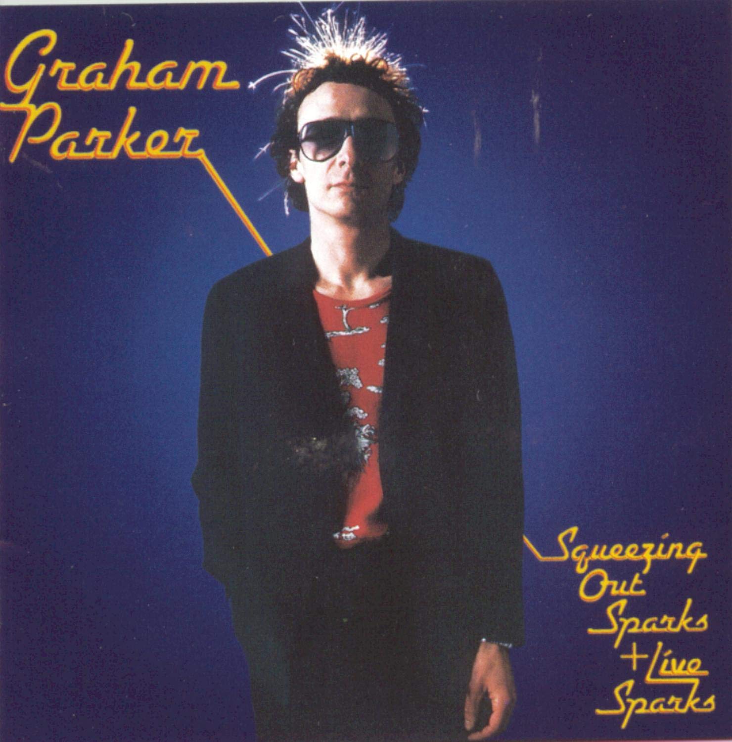 Graham Parker - Squeezing Out Sparks + Live Sparks - Amazon.com Music