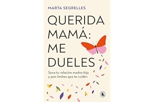 Querida mam��: me dueles (Spanish Edition)