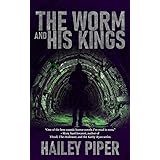The Worm and His Kings
