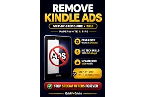 Remove Ads from Your Kindle Fast (2026 Guide): Simple Step-by-Step Method for Paperwhite & Fire (QuickFix Guides Series Book 