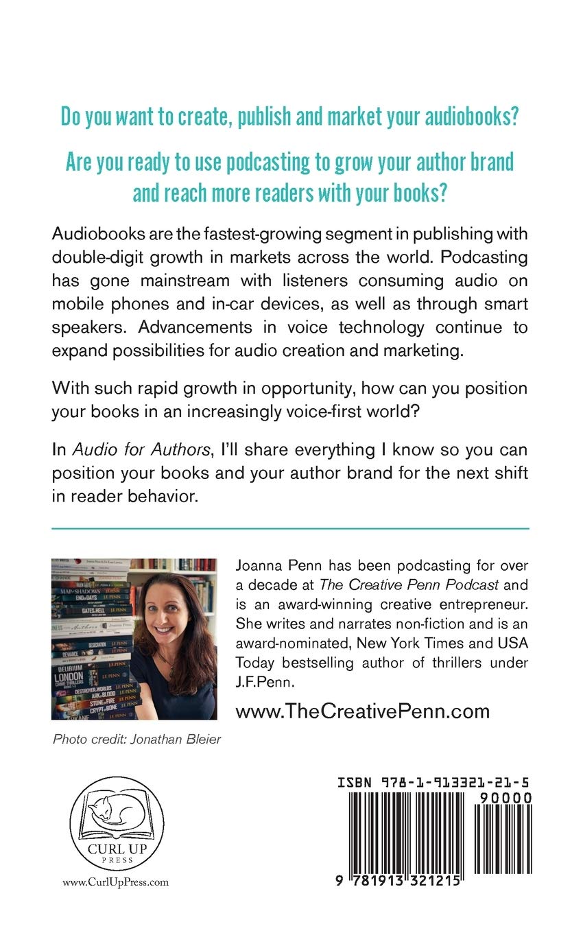 Audio For Authors Audiobooks Podcasting And Voice Technologies Books For Writers Penn Joanna 9781913321215 Amazon Com Books