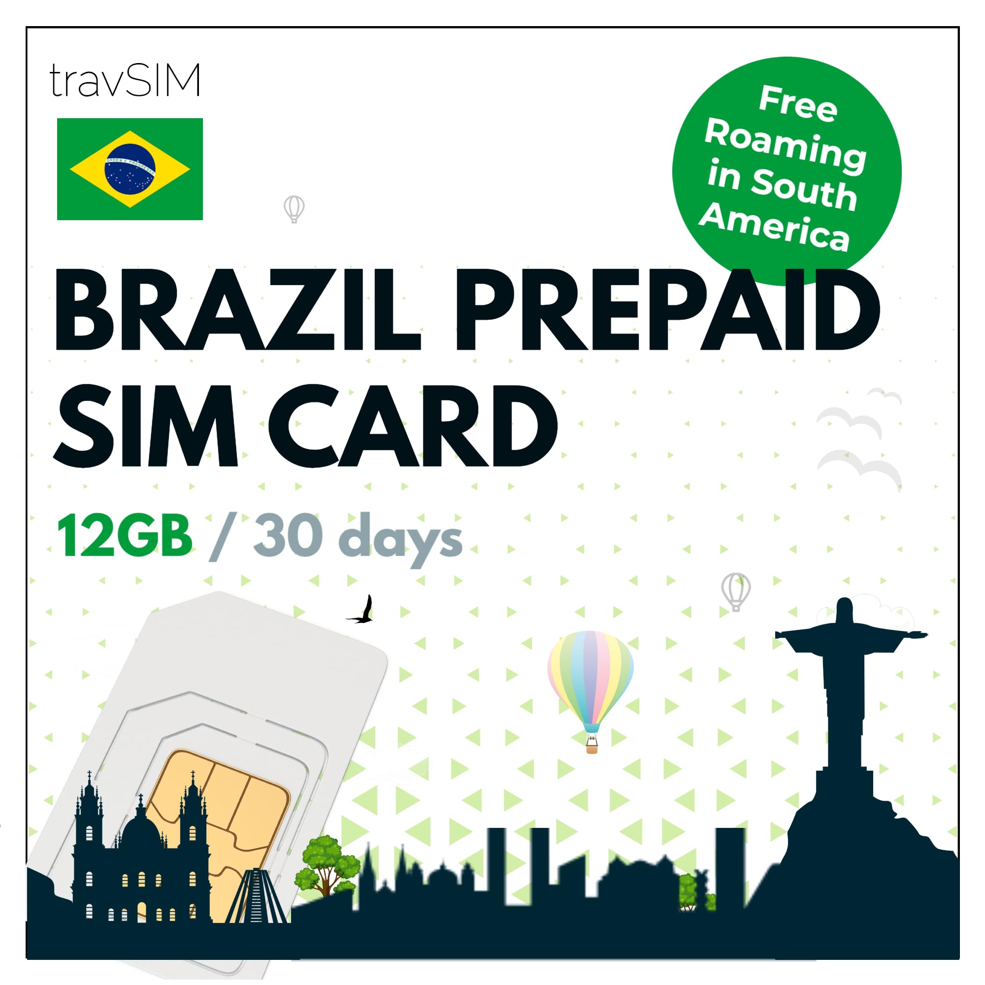 travSIM Brazil SIM Card | 12GB Mobile Data at 4G/5G speeds | Free Roaming in South America | Works on iOS and Android Devices | Plan on Brazil SIM Card Prepaid is Valid for 30 Days