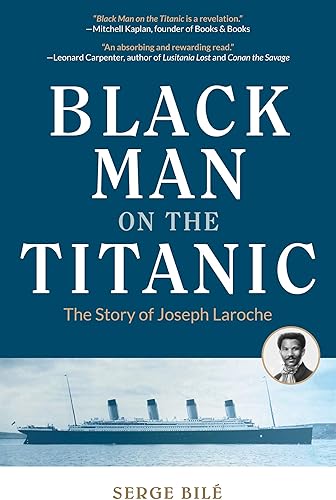 Download Black Man on the Titanic: The Story of Joseph Laroche PDF