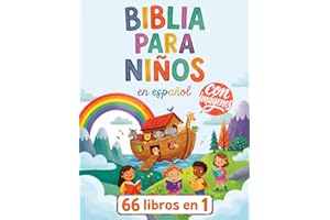 Biblia para Niños en Español: Una Fácil Introducción a Los 66 Libros del Antiguo y Nuevo Testamento, con Ilustraciones, Versí
