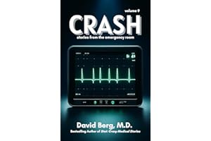 Crash: Stories From the Emergency Room: Volume 9