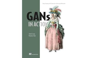 GANs in Action: Deep learning with Generative Adversarial Networks