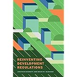 Reinventing Development Regulations