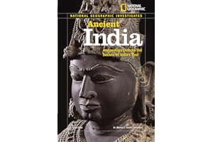 National Geographic Investigates: Ancient India: Archaelogy Unlocks the Secrets of India's Past