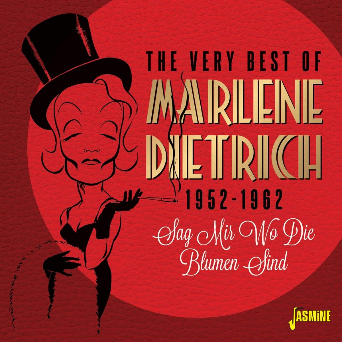 The Very Best of Marlene Dietrich 1952-1962 - Sag Mir Wo Die Blumen