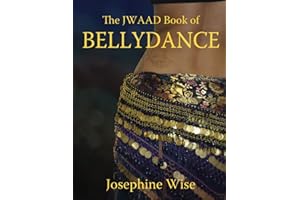 The JWAAD Book of BELLY DANCE