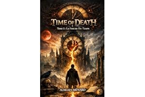 Time Of Death: Tome 1 : La Fissure Du Temps